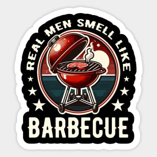 Real Men Smell Like Barbecue BBQ Meat Smoker Sticker